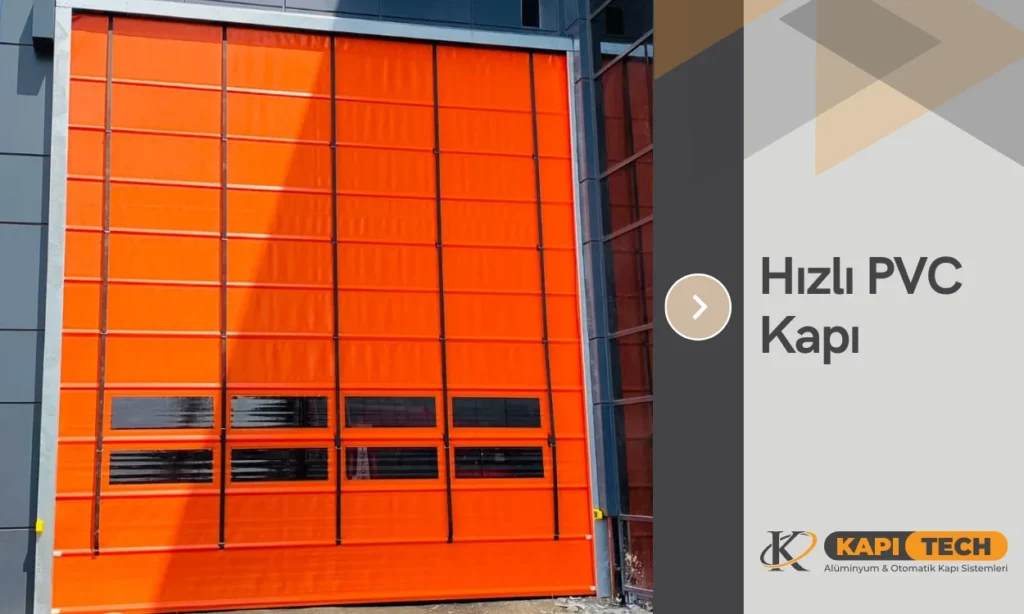 Hızlı PVC Kapı